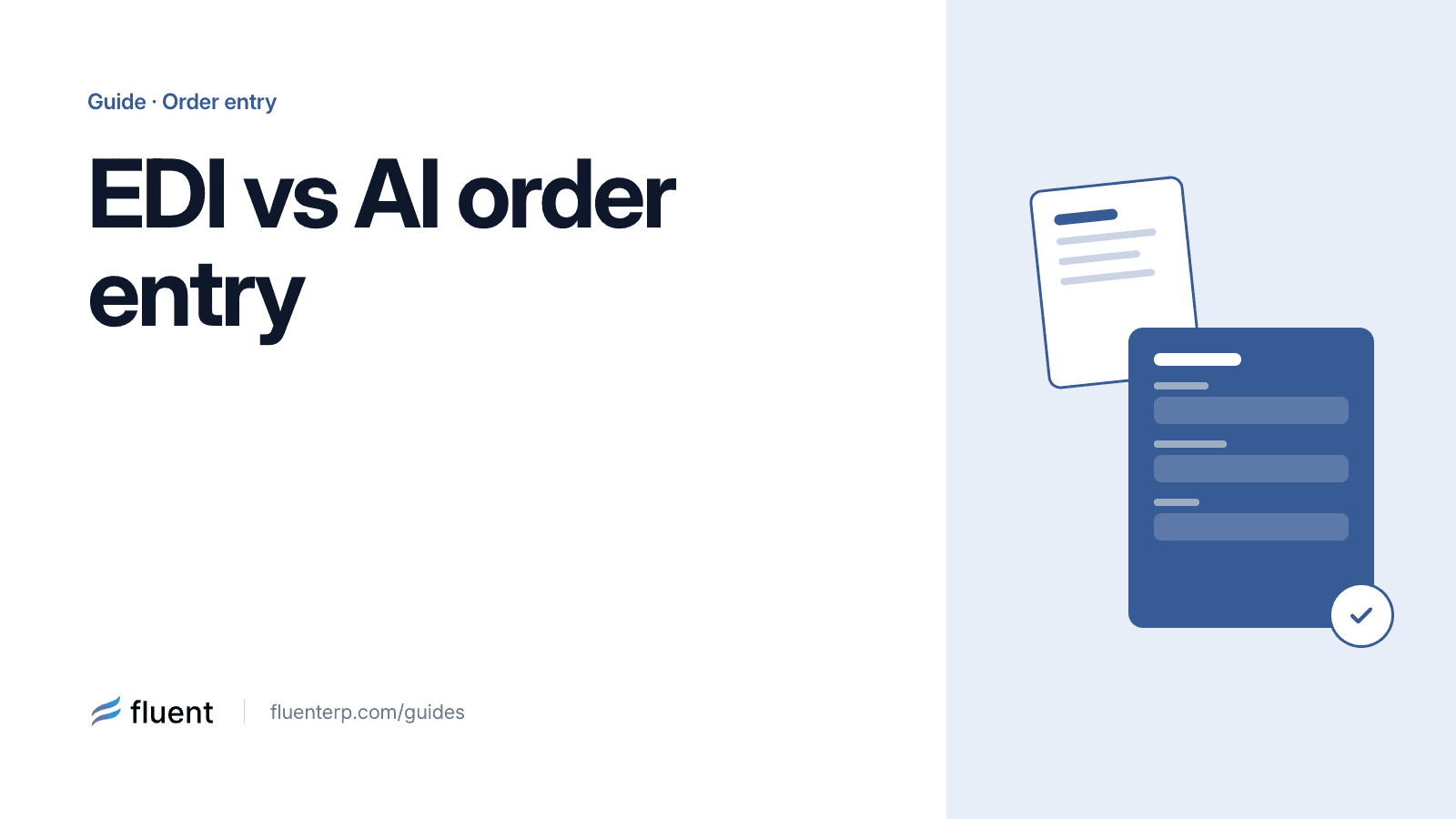 EDI vs AI Order Entry for Epicor Kinetic: Which Orders Belong Where